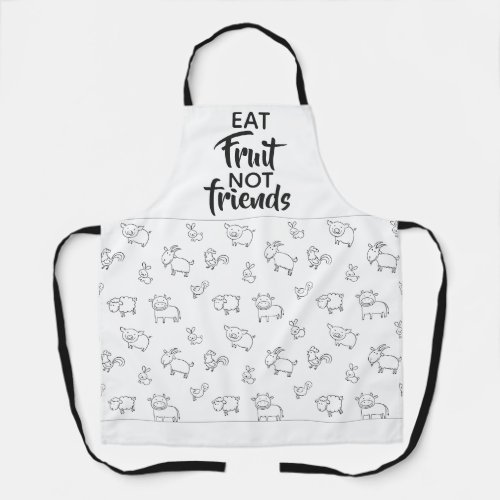 Vegan eat fruit not friends cute cartoon animals apron