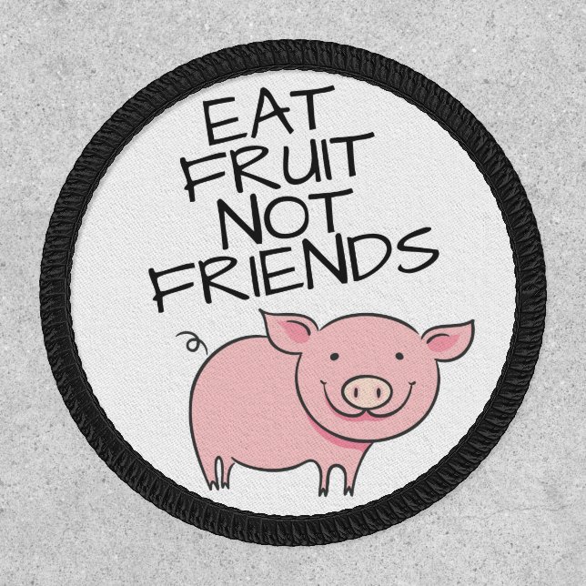 Vegan Eat fruit not friends lovely cartoon piglet Patch (Front)