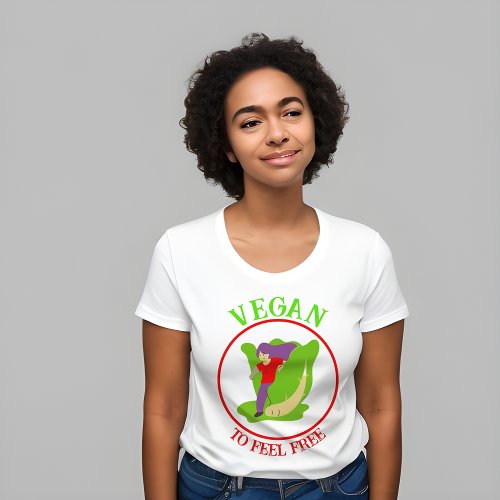 Vegan  Feel Free Womens T_Shirt