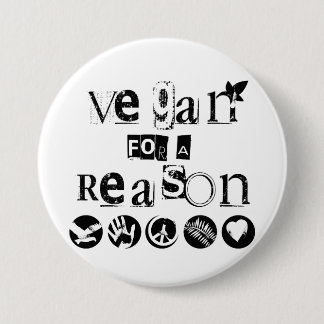 Vegan for a Reason Badge Button