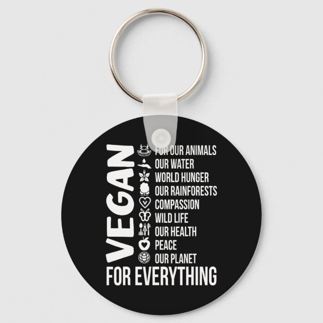 Vegan For Everything Save Planet Earth Day Vegetar Keychain (Front)