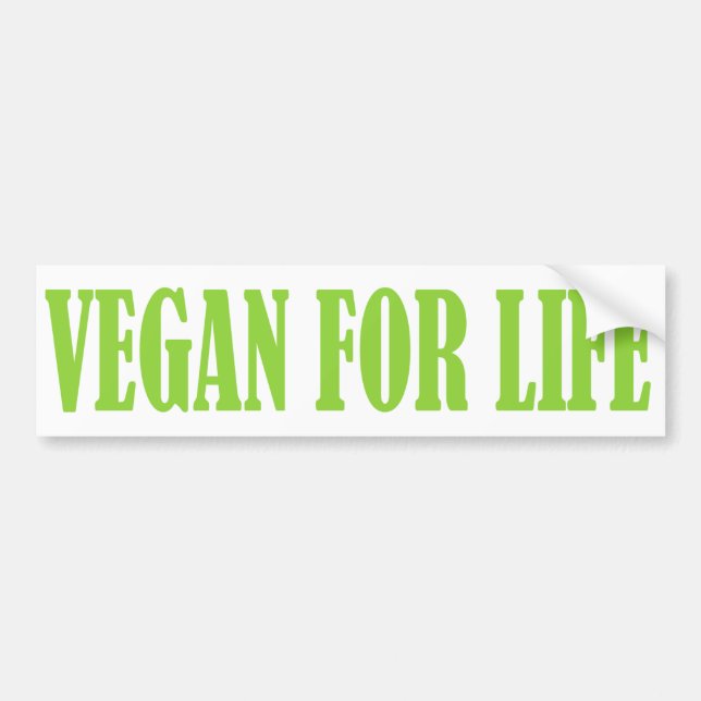 VEGAN FOR LIFE bumper sticker (Front)