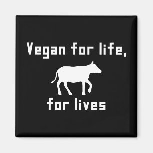 Vegan for life magnet