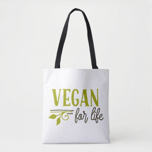 Vegan For Life Tote Bag