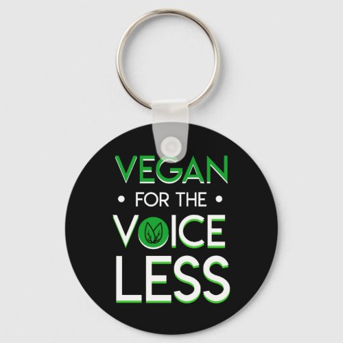 Vegan For The Voiceless Vegetarian Gifts Keychain