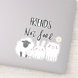 Vegan Friends Not Food Farm Animals Sticker