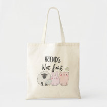 Vegan Friends Not Food Pig Sheep Resuable Tote Bag