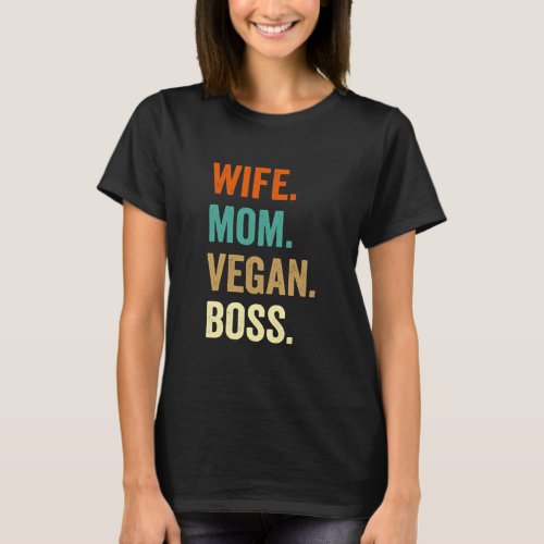 Vegan Gifts For Wife Mom Shirts For Women 