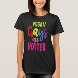 Vegan Guys Are Hotter Vegetarian Herbivorous T-Shirt