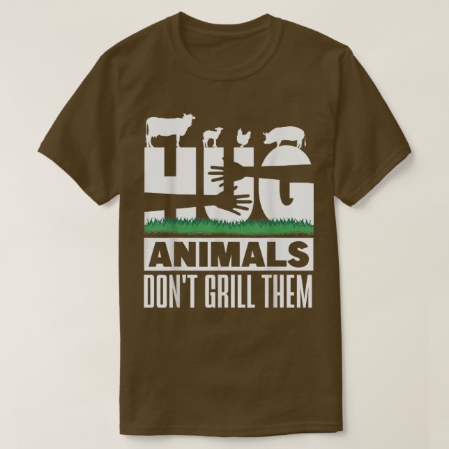 Vegan Hug Animals Dont Grill Them Nutrition Vegeta T-Shirt (Design Front)