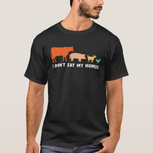 Vegan I Don't Eat My Homies Funny Vegetarian Pullo T-Shirt
