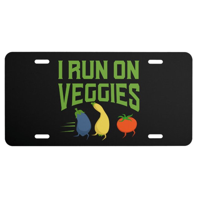 Vegan - I Run On Veggies License Plate (Front)