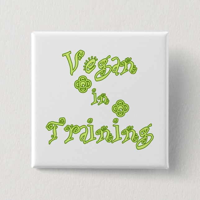 Vegan in Training Pinback Button (Front)