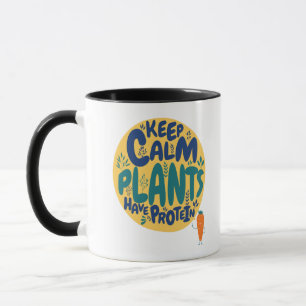 Vegan Keep Calm Plants Have Protein Vegetarian Fun Mug