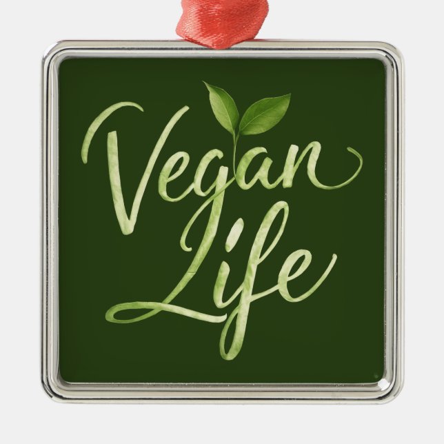 Vegan Life Metal Ornament (Front)