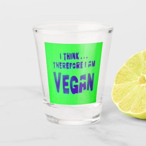 Vegan Love Animals Eat Plants Shot Glass