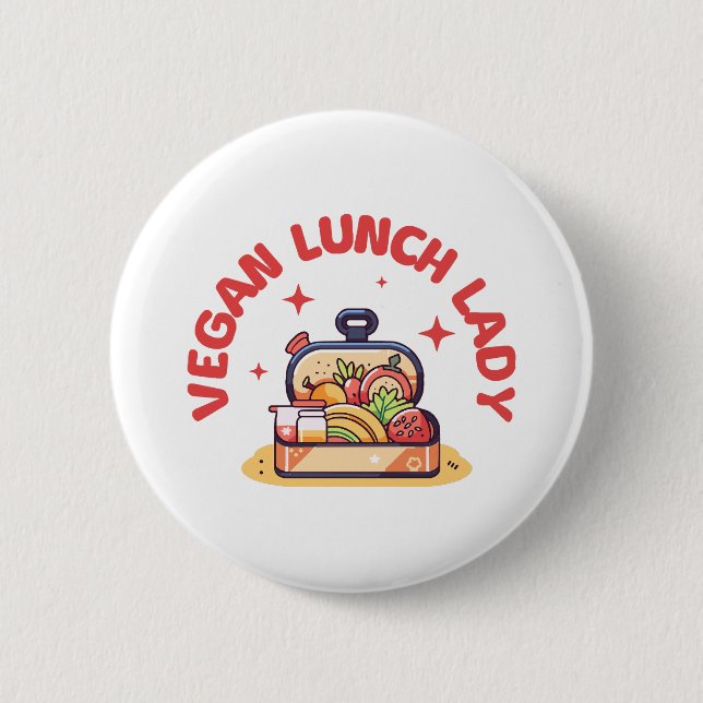 VEGAN LUNCH LADY’S BUTTON (Front)