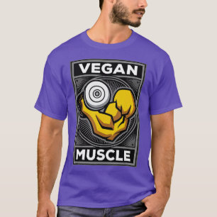 Vegan Muscle Whole Food Plant Based Weight Lifter T-Shirt