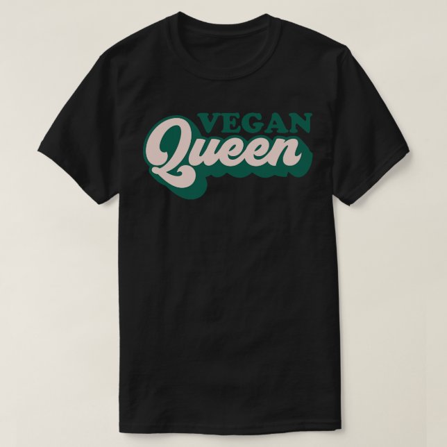 Vegan Queen T-Shirt (Design Front)