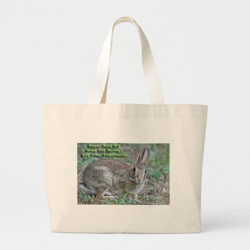 Vegan Rule 2 Obey the Bunny Gifts  Apparel Large Tote Bag