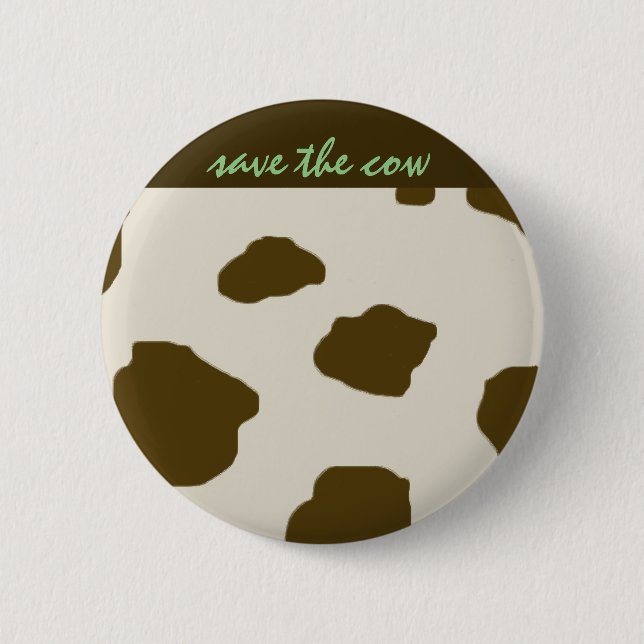 Vegan SAVE THE COW Brown Pinback Button (Front)