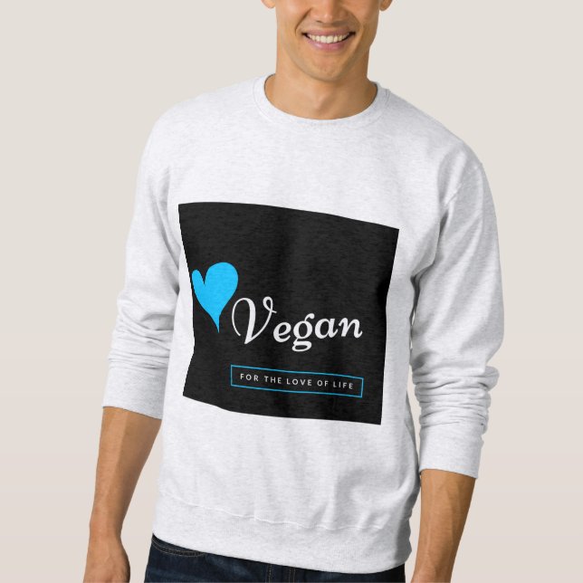 Vegan sweatshirt for men/women - love life (Front)
