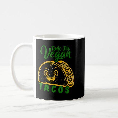 Vegan Tacos Avocado Food Pun Vegan Quote  Coffee Mug
