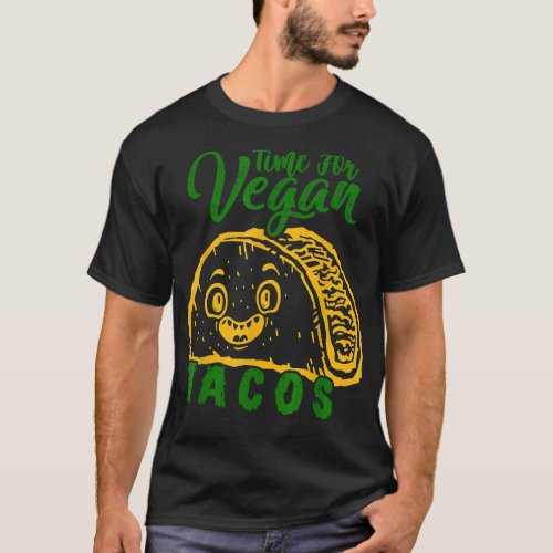 Vegan Tacos Avocado Food Pun Vegan Quote  T_Shirt