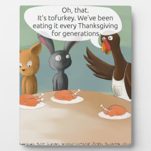 Vegan Thanksgiving Funny Plaque