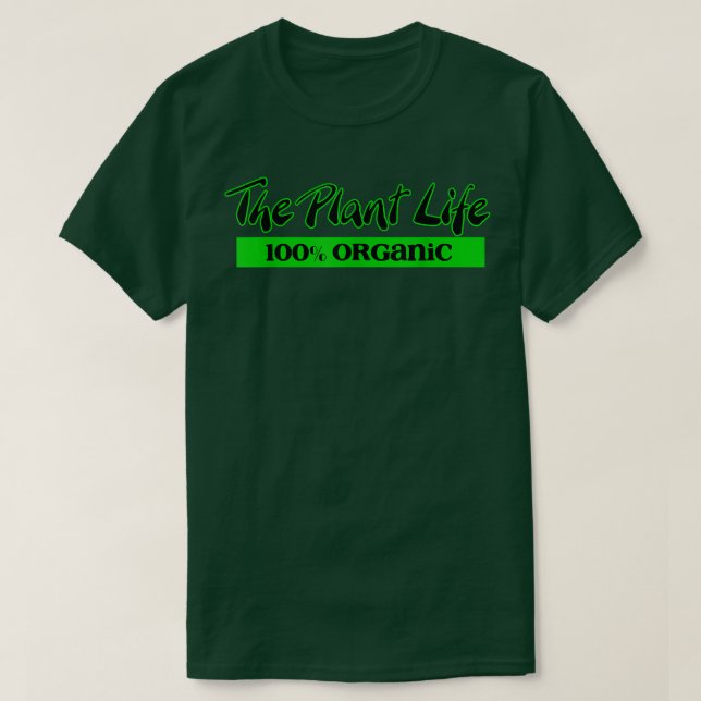 Vegan The Plant Life 100 Organic Vegetable Vegetar T-Shirt (Design Front)