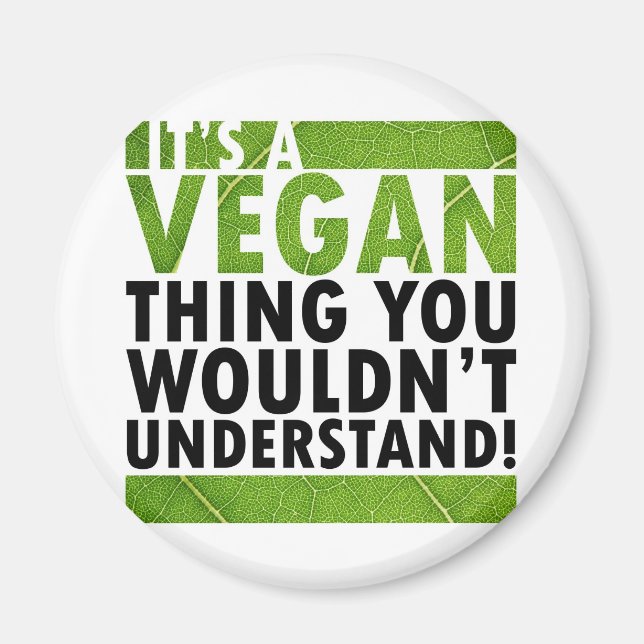 Vegan Thing Magnet (Front)