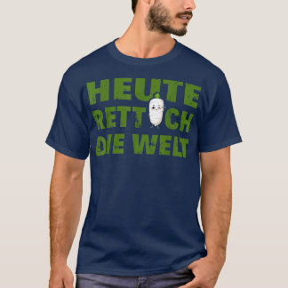 Vegan Vegan today radish the world vegetarians T-Shirt