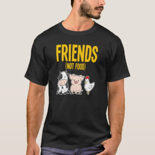 Vegan Vegetarian Food Vegans Friends Cow Pig Chick T-Shirt