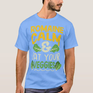 Vegan Vegetarian Gardening Romaine Calm Pun 1717 T-Shirt