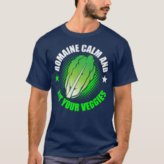 Vegan Vegetarian Gardening Romaine Calm Pun 1719 T-Shirt