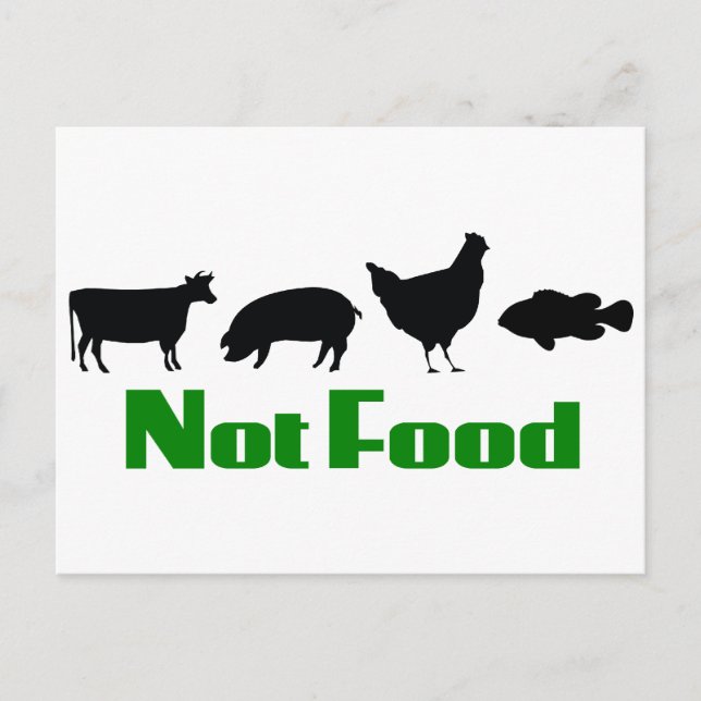 Vegan / Vegetarian Not Food Postcard (Front)