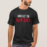 Vegan Vegetarian Shirt Meat Is Murder Tee at Zazzle