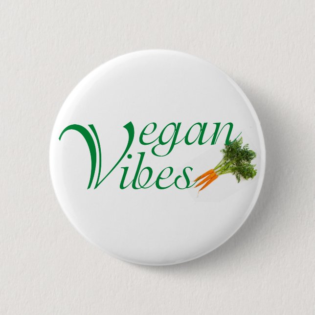 Vegan vibes pinback button (Front)