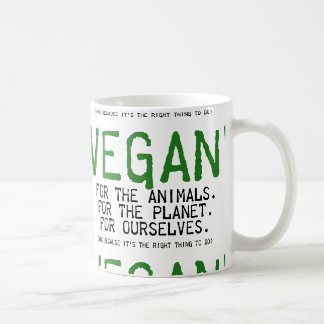 VEGAN WILL BE THE ANIMALS COFFEE MUG (Right)