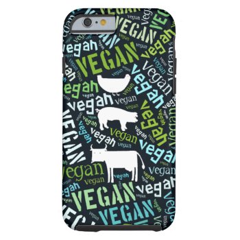 Vegan Word Cloud With A Cow  Pig And A Chic Tough Iphone 6 Case by AbsoluteVegan at Zazzle