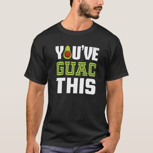 Vegan Youve Guac This Nutrition Vegetarian T_Shirt