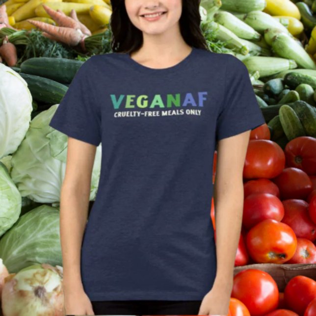VeganAF Shirt – Cruelty-Free Meals Only (Creator Uploaded)