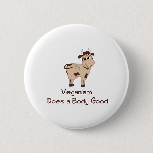 Veganism, Does a body good Button (Front)