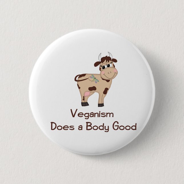 Veganism, Does a body good Button (Front)