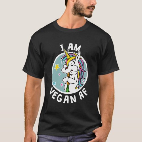 Veganism Humor Plant Fueled Animal Vegan Af Unicor T_Shirt