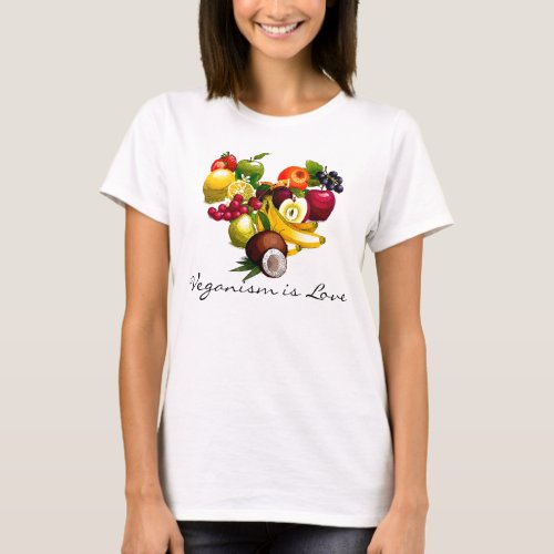 Veganism is Love T_Shirt
