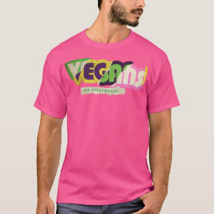Vegans Are Everywhere vegetarians T-Shirt