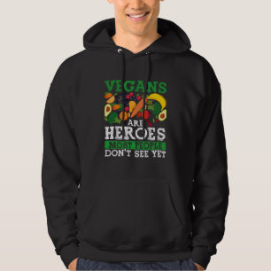 Vegans Are Heroes Most People Don´t See Yet Vegani Hoodie