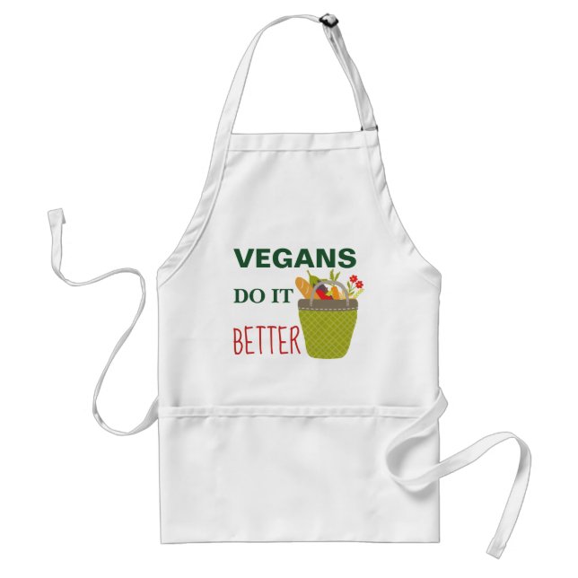 Vegans do it better funny slogan adult apron (Front)