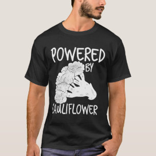 Vegans veganism diet powered by cauliflower funny T-Shirt